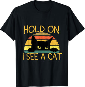 Hold On I See A Cat Kitten Vintage Cat Mom Funny Black Cat T-Shirt - T-Shirt | Black