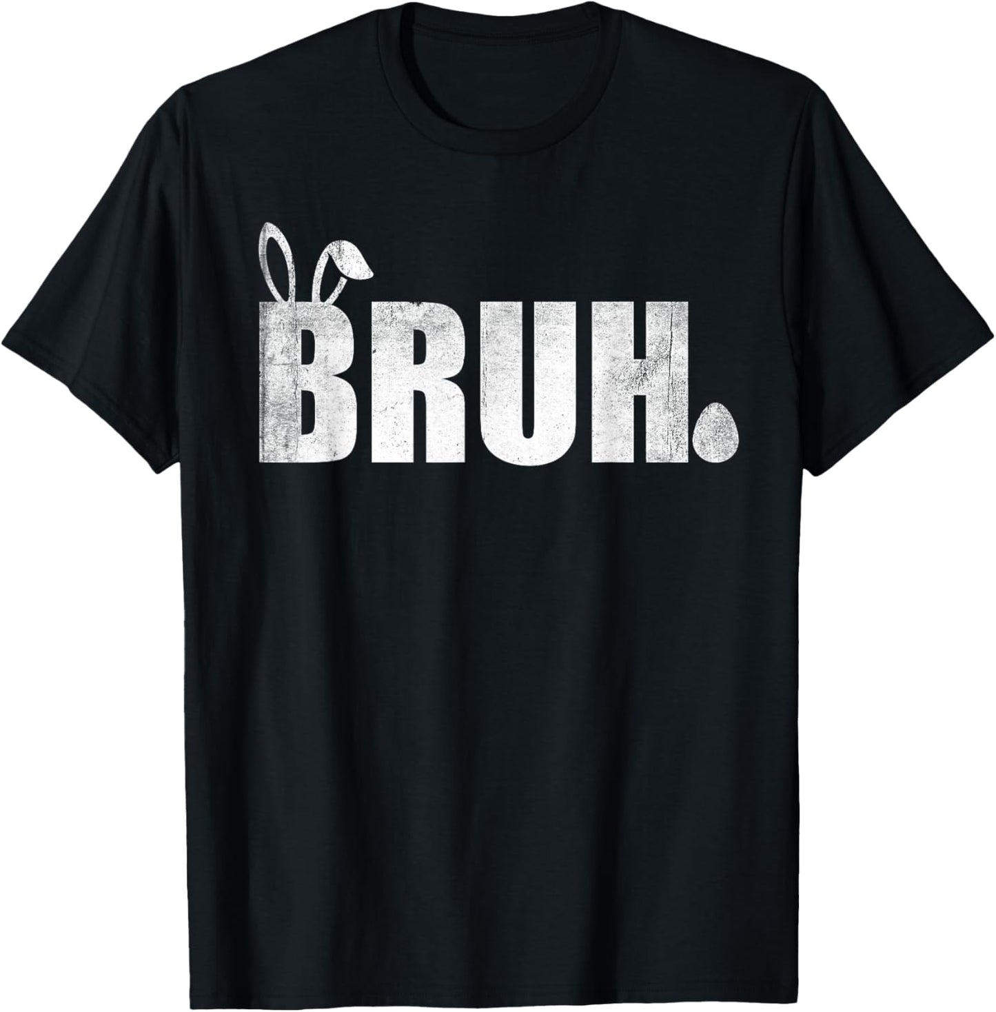 Bruh Meme Funny Saying Bro Greeting Teens Boys Easter Day T-Shirt - T-Shirt | Black