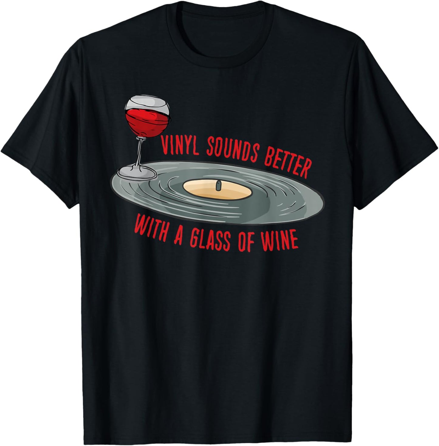 Vinyl Records Lover Retro Music Vinyl Collectors Wine Lover T-Shirt - T-Shirt | Black