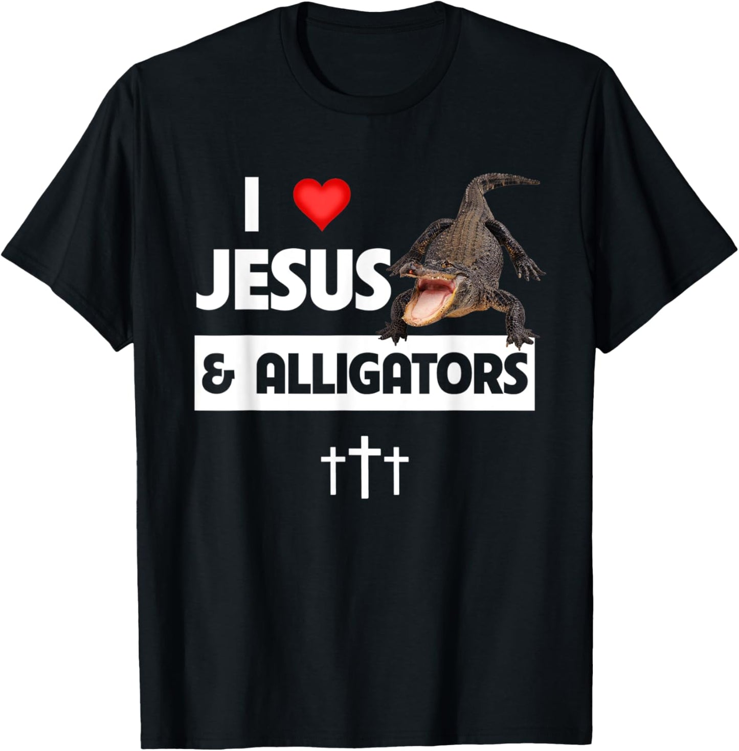 I Love Jesus and Alligators Reptile Christian Sunday Church T-Shirt - T-Shirt | Black