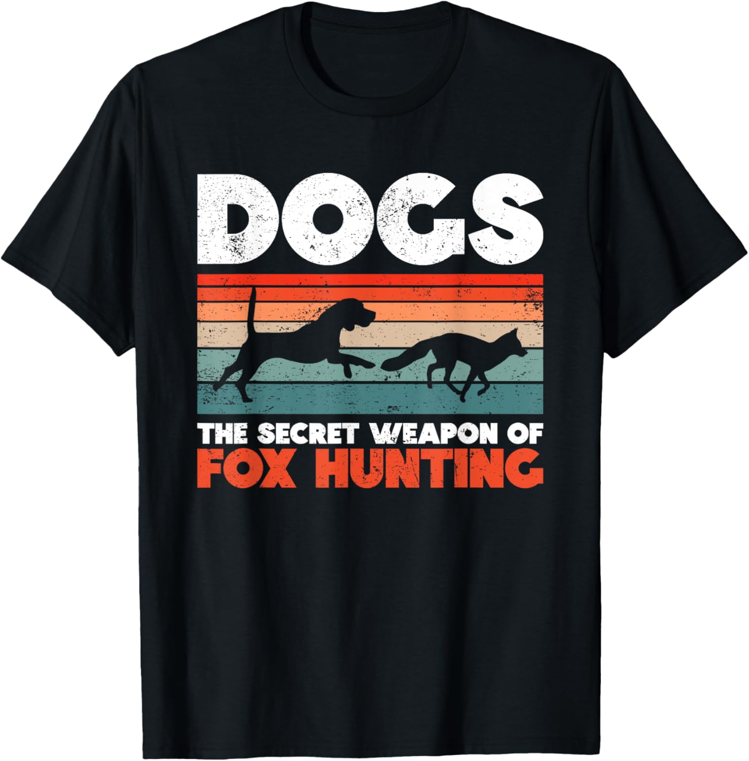 Dogs - The Secret Weapon Of Fox Hunting - Fox Hunting T-Shirt - T-Shirt | Black
