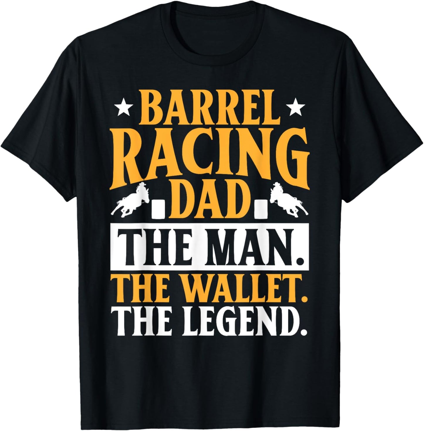 Barrel Racing Dad Horse Barrel Racer T-Shirt - T-Shirt | Black