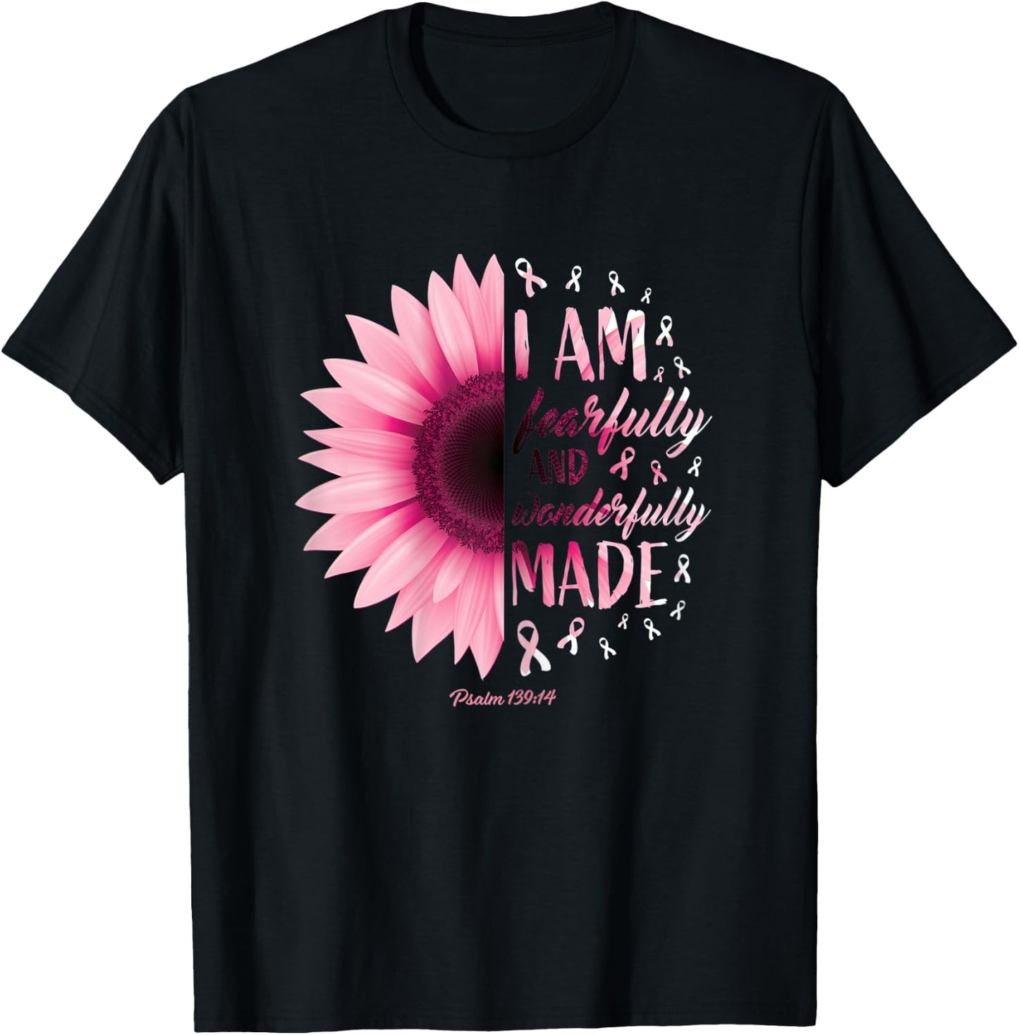 Fearfully Wonderfully Made Gift Pink Breast Cancer Awareness T-Shirt - T-Shirt | Black