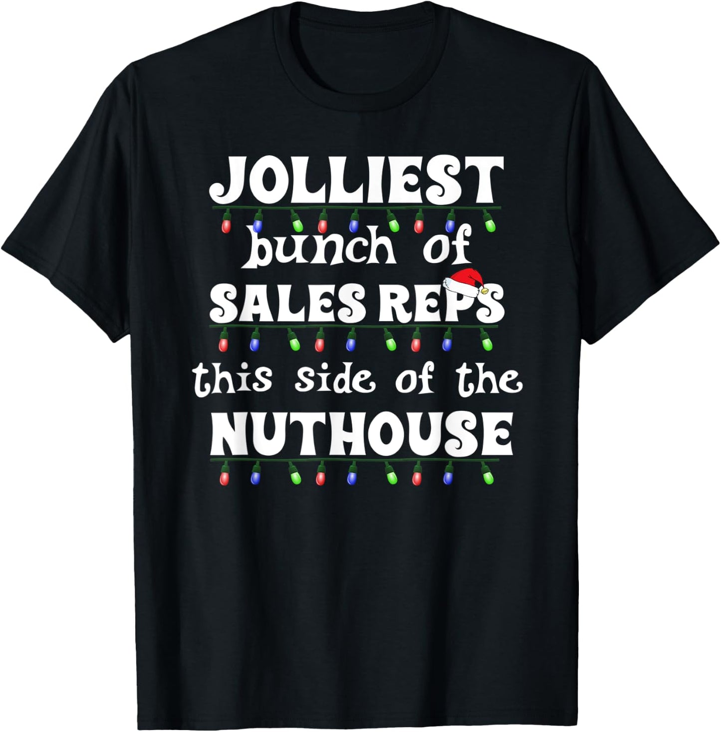 Funny Christmas Jolliest Bunch of Sales Reps Matching Work T-Shirt - T-Shirt | Black
