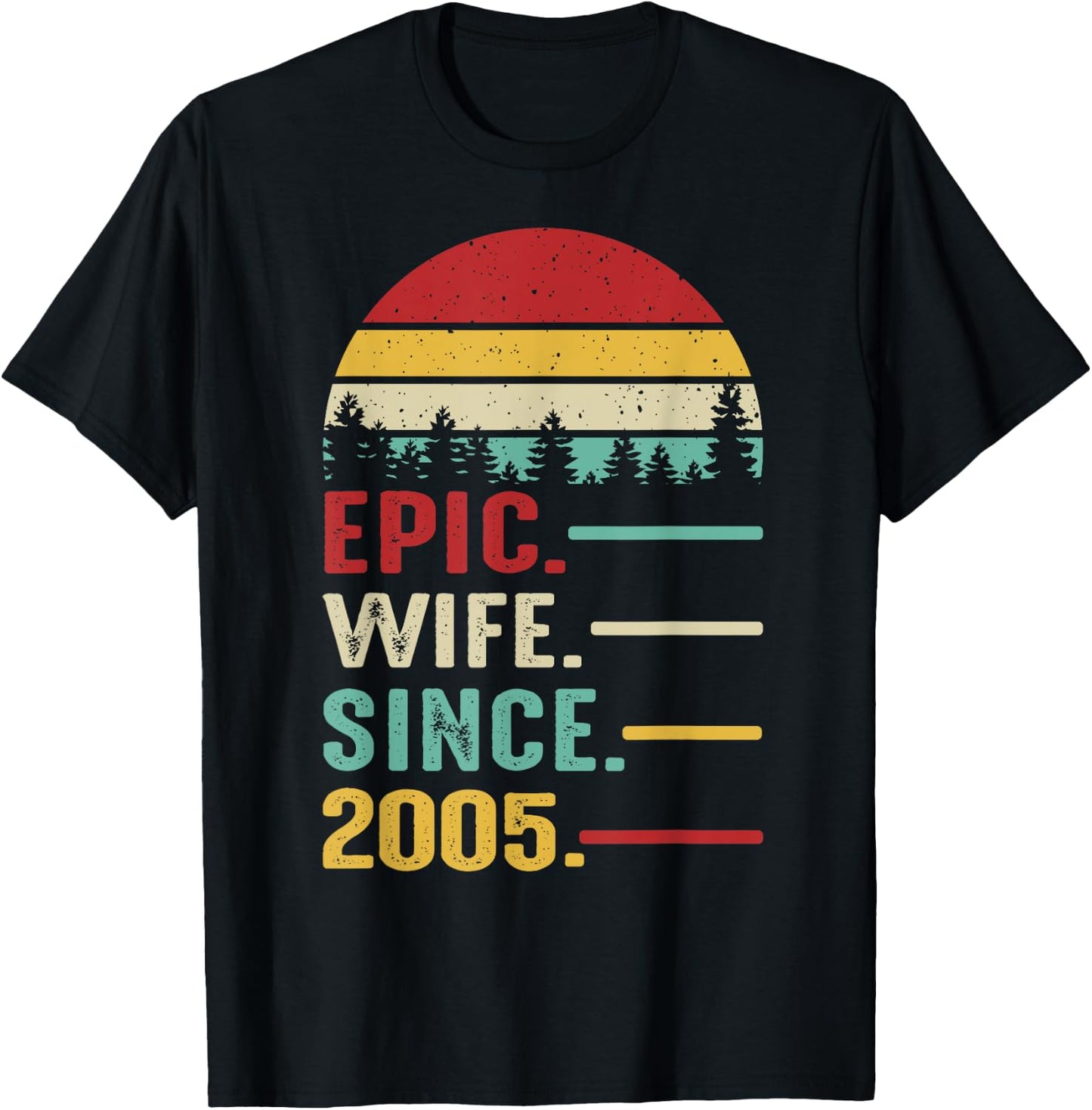 20th Wedding Anniversary Epic Wife Since 2005 T-Shirt - T-Shirt | Black