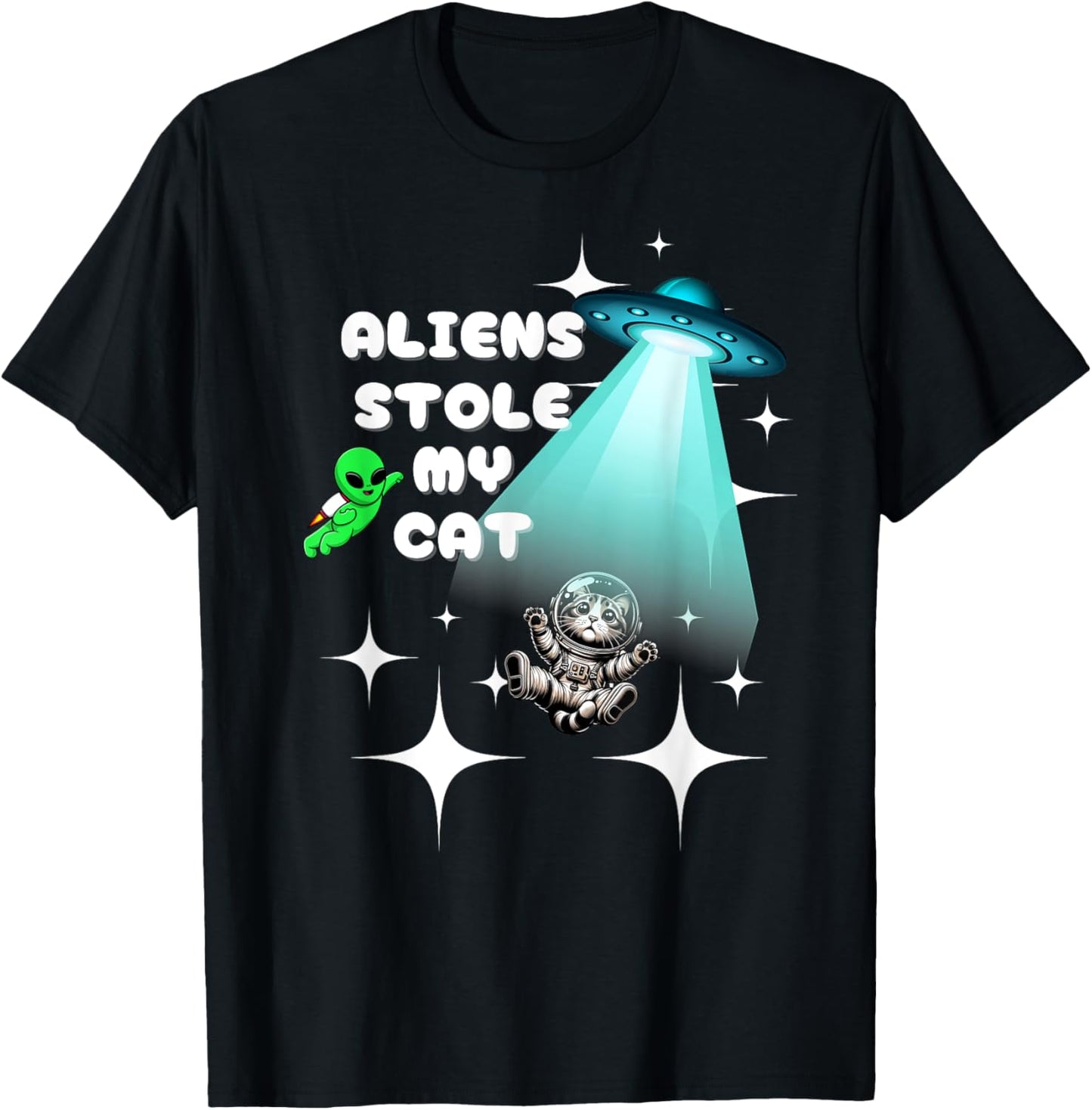 Aliens Stole My Cat T-Shirt - T-Shirt | Black