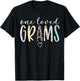 Grams Gifts Women One Loved Grams Mother's Day T-Shirt - T-Shirt | Black