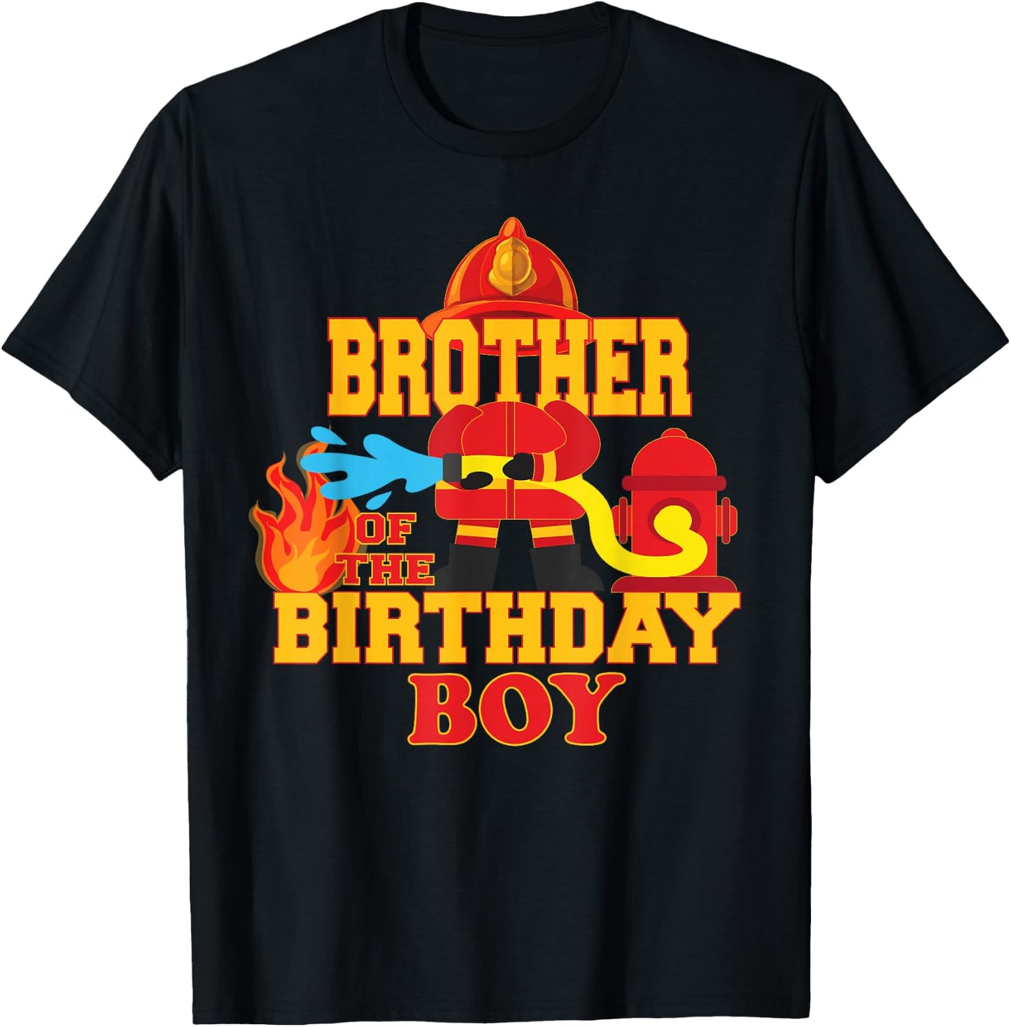 Brother Of The Birthday Boy Firetruck Firefighter Party T-Shirt - T-Shirt | Black