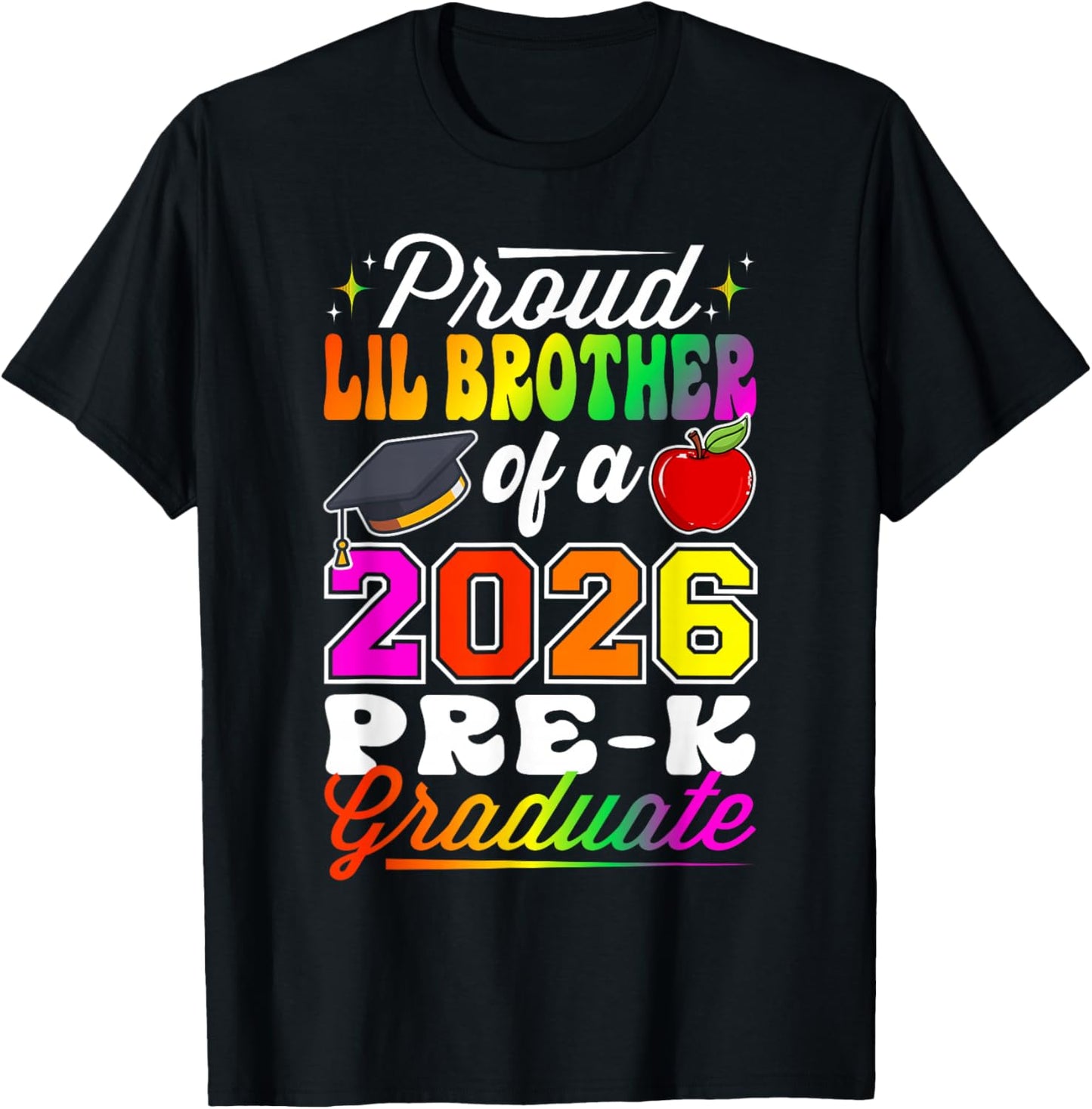 Proud Lil Brother of A 2026 Pre k Graduate Graduation 2026 T-Shirt - T-Shirt | Black