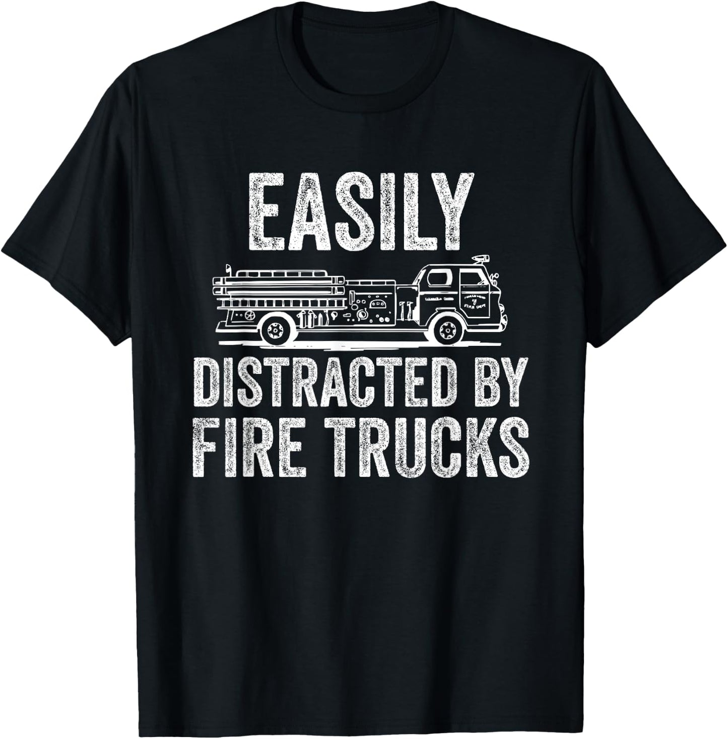 Easily Distracted by Fire Trucks T-Shirt - T-Shirt | Black