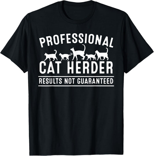 Funny Cat Herder Gift Crazy Animal Kitty Lover Men Women T-Shirt - T-Shirt | Black