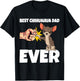 Best Chihuahua Dad Ever Funny Chihuahua Dog Gift T-Shirt - T-Shirt | Black