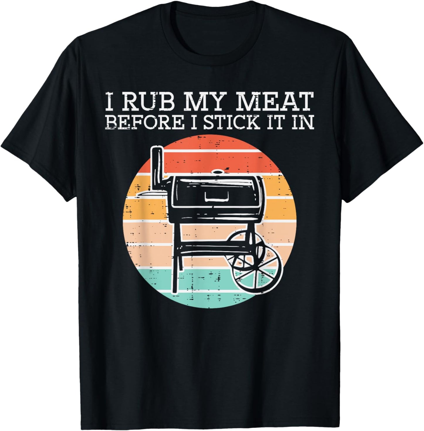 Bbq Rub My Meat Before Stick Retro Funny Barbecue Grill Men T-Shirt - T-Shirt | Black
