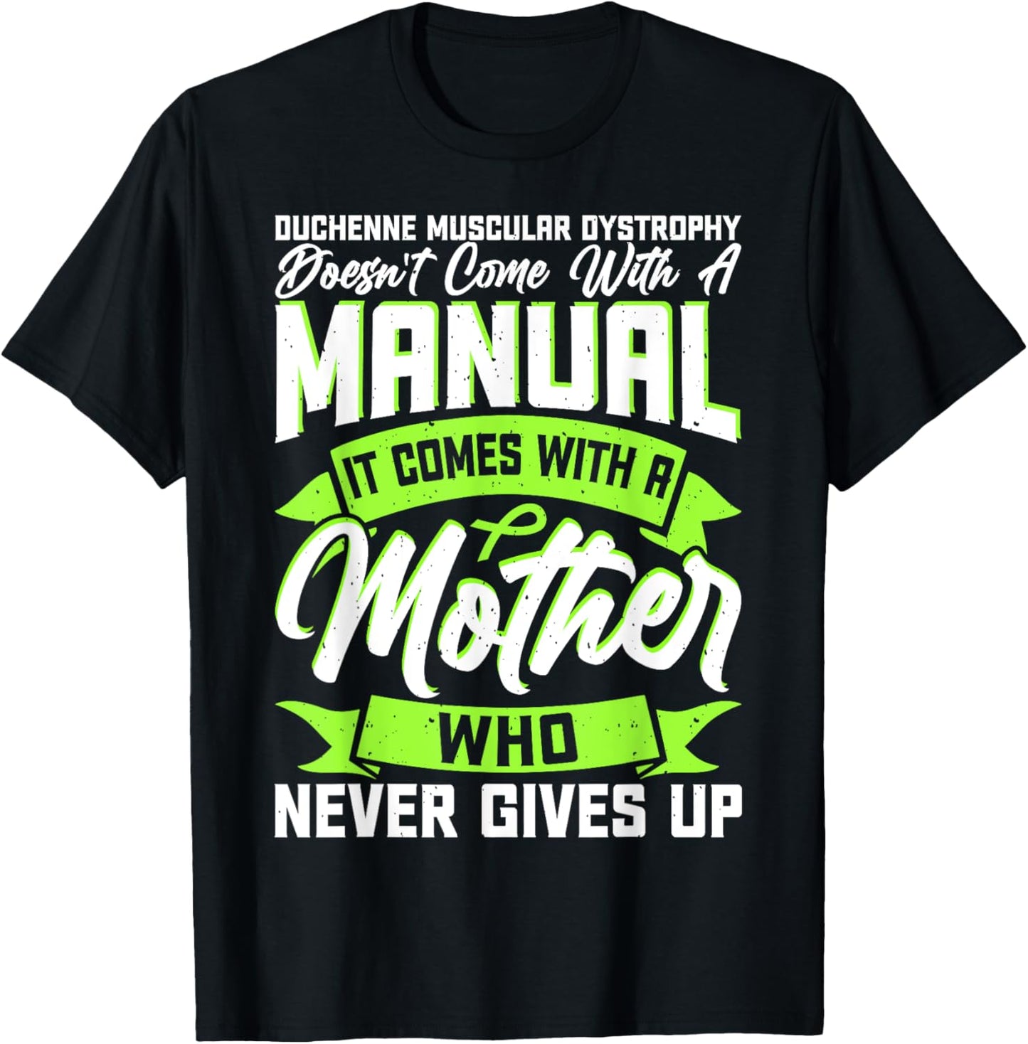 Duchenne Muscular Dystrophy Comes With Mother Awareness T-Shirt - T-Shirt | Black