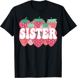 Sister Of The Berry First Birthday Strawberry Family Party T-Shirt - T-Shirt | Black