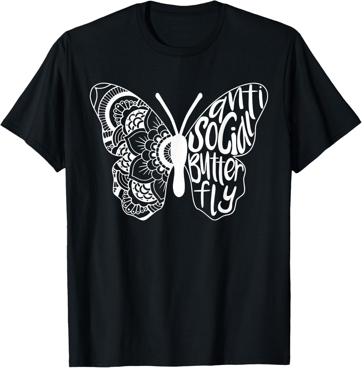 Anti-Social Butterfly Introvert Funny Sarcastic T-Shirt - T-Shirt | Black