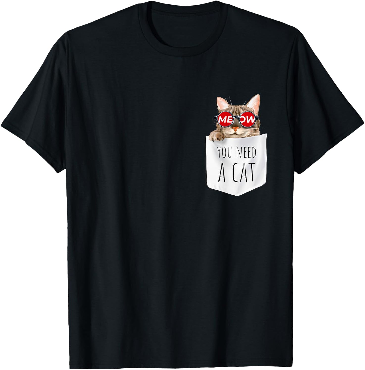 Cool Men's Women's Kids You Need A Cat Funny Meow Meow Cats T-Shirt - T-Shirt | Black