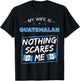 My Wife Is Guatemalan Guatemala Heritage Roots Flag Pride T-Shirt - T-Shirt | Black