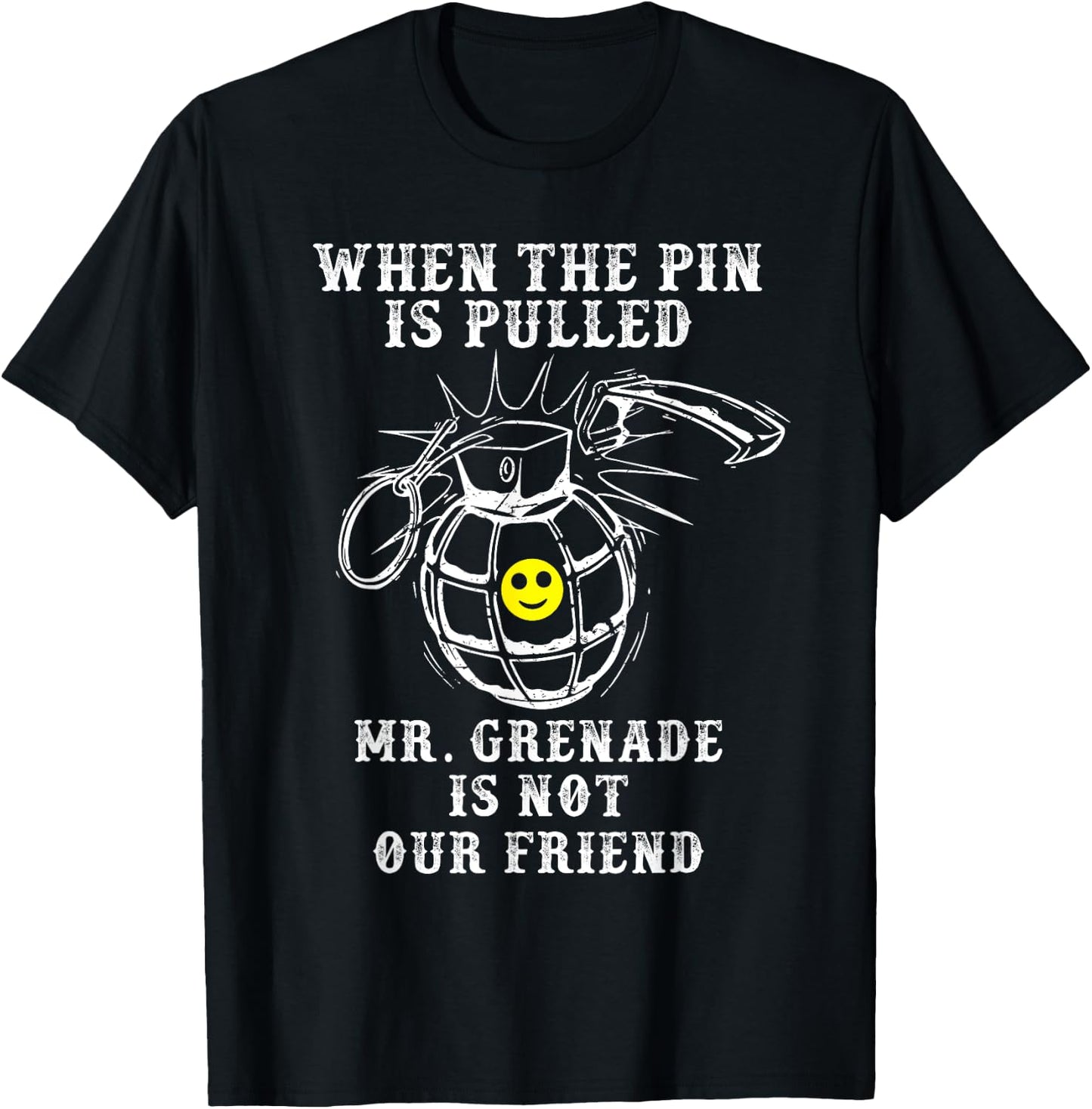 Mr. Grenade | Military Veteran Boot Camp Quote Meme T-Shirt - T-Shirt | Black