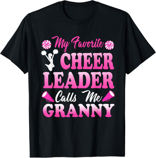 My Favorite Cheerleader Calls Me Granny Sports Cheer Family T-Shirt - T-Shirt | Black