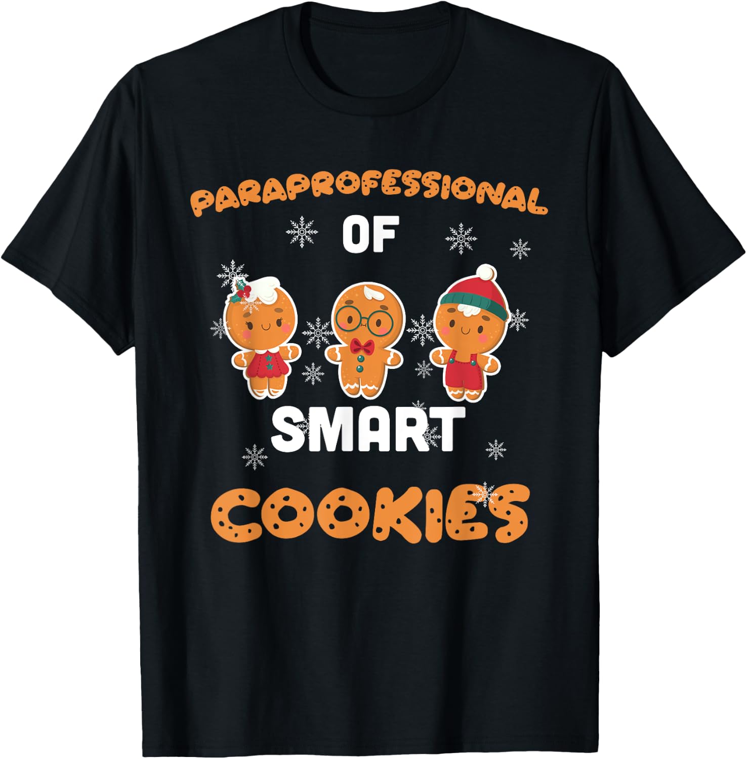 Christmas Costume Paraprofessional of Smart and cute Cookies T-Shirt - T-Shirt | Black