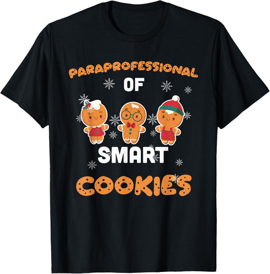 Christmas Costume Paraprofessional of Smart and cute Cookies T-Shirt - T-Shirt | Black