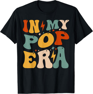 Retro Groovy In My Pop Era Funny Father's Day T-Shirt - T-Shirt | Black