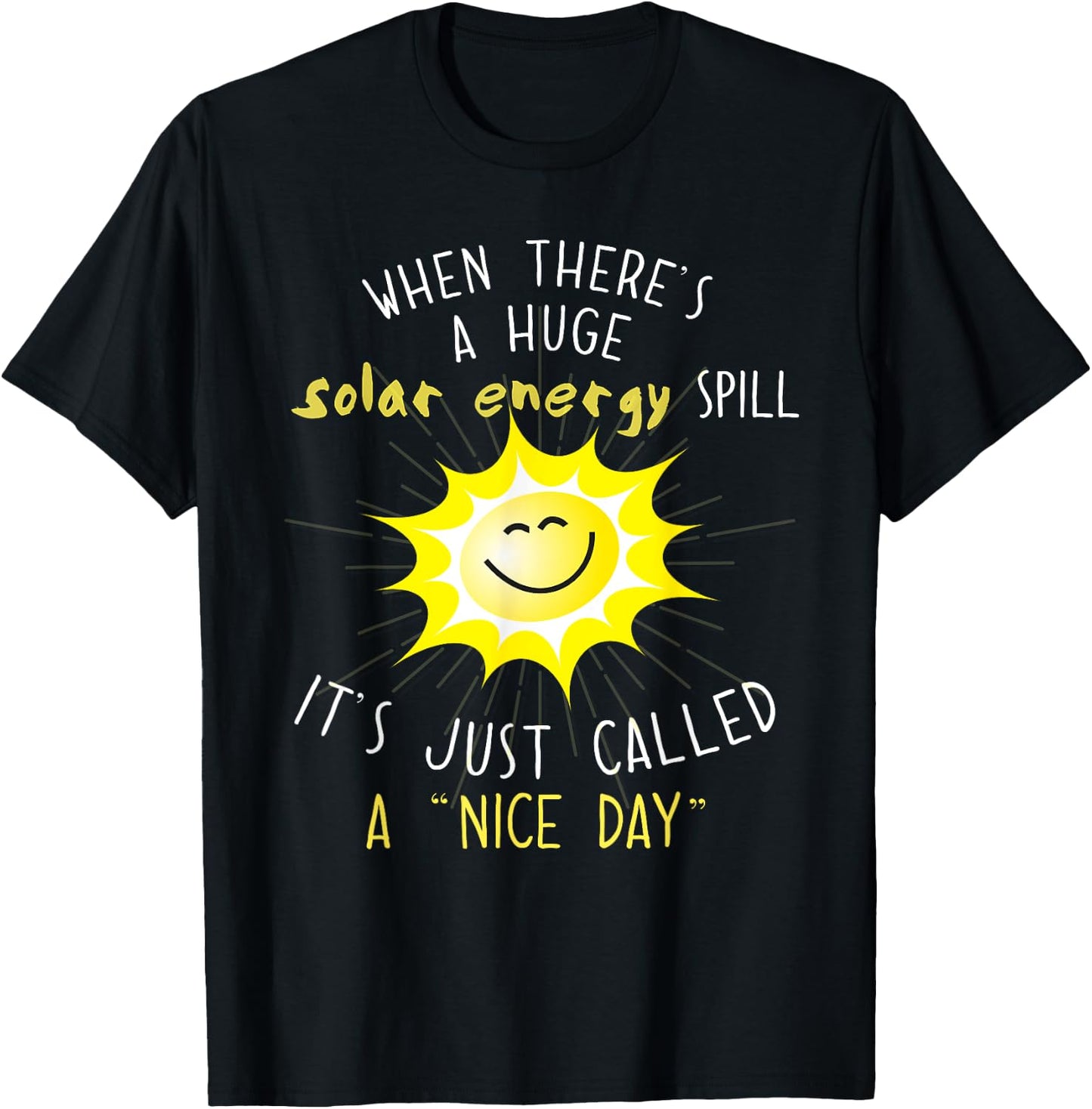 Solar Energy And Solar Power Shirt Renewable Energy T-Shirt - T-Shirt | Black