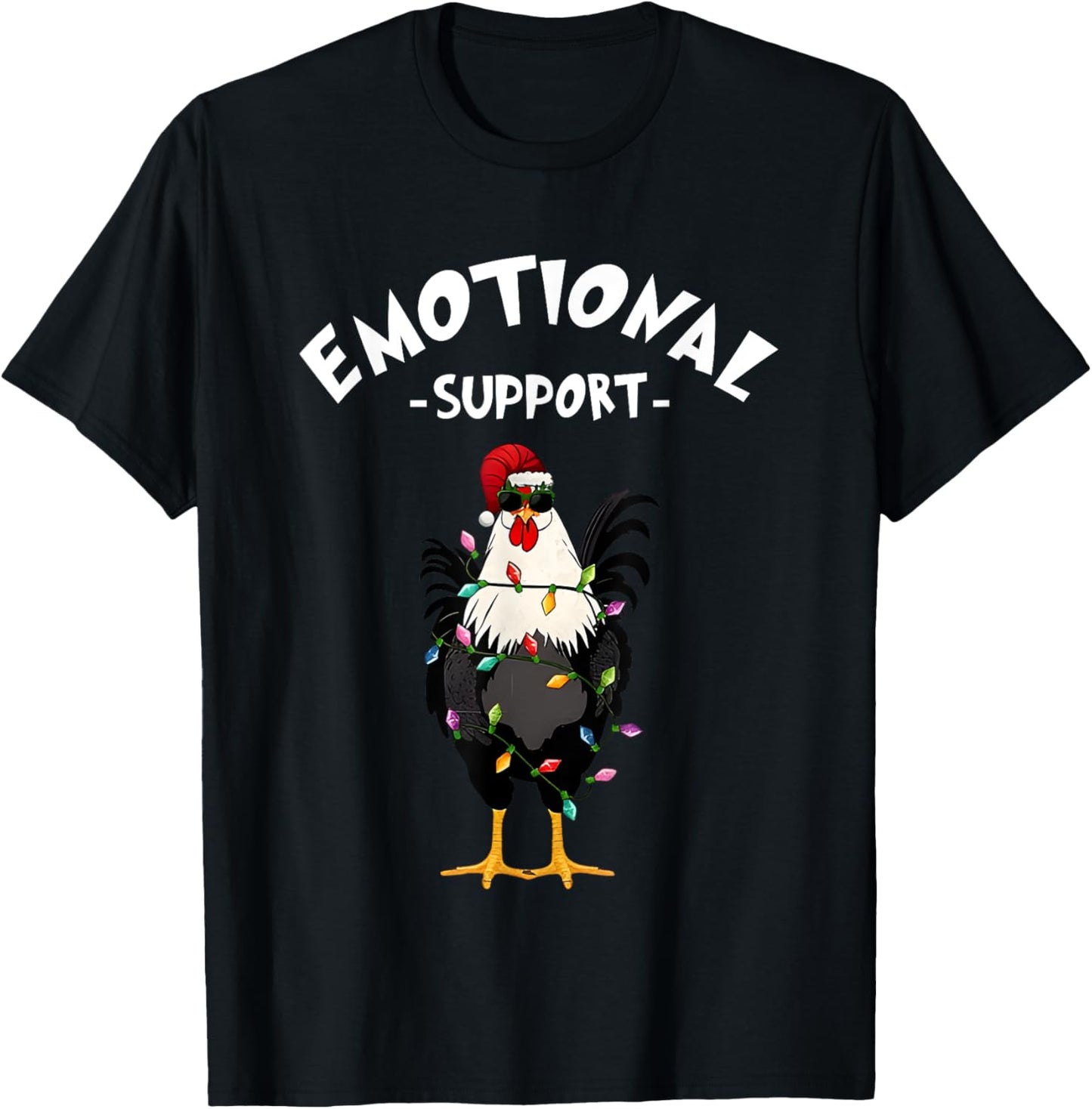 Chicken Emotional Support Cock Funny Christmas T-Shirt - T-Shirt | Black