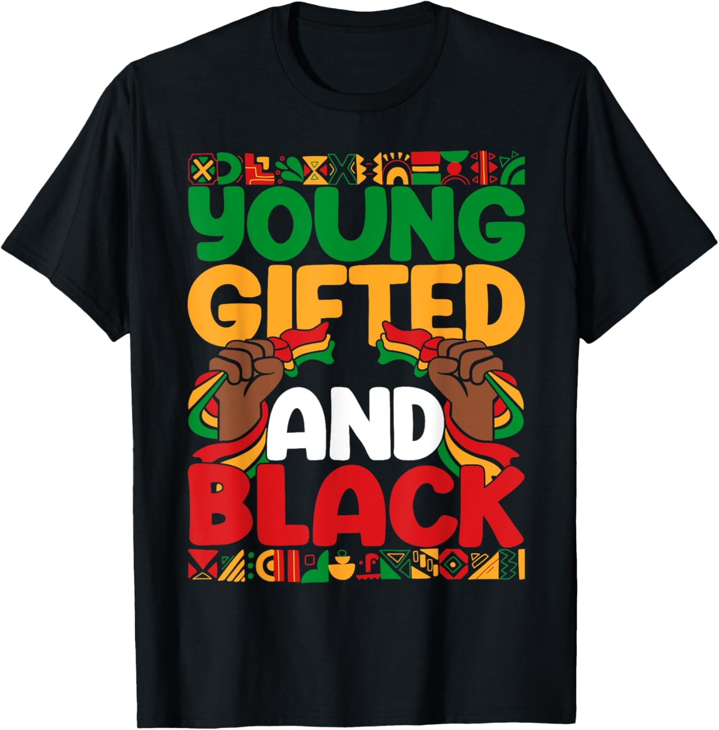 Young Gifted And Black Black History Melanin Boys Girls Kids T-Shirt - T-Shirt | Black