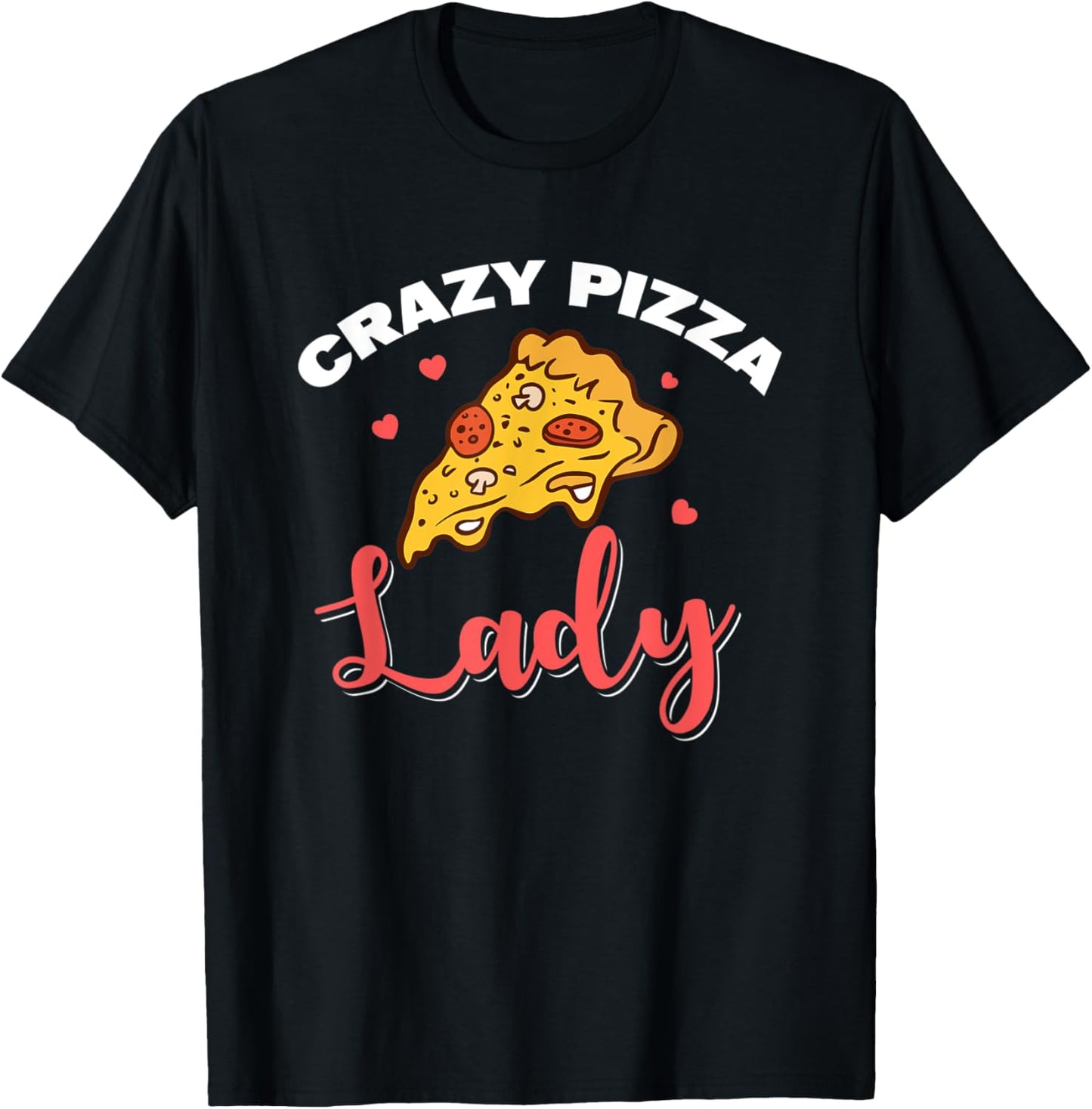 Crazy Pizza Lady Eating Pizza Fan Pizza Women Girl Pizza T-Shirt - T-Shirt | Black