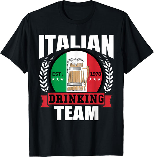 Italian Drinking Team Funny Italy Flag Beer Party Gift T-Shirt - T-Shirt | Black