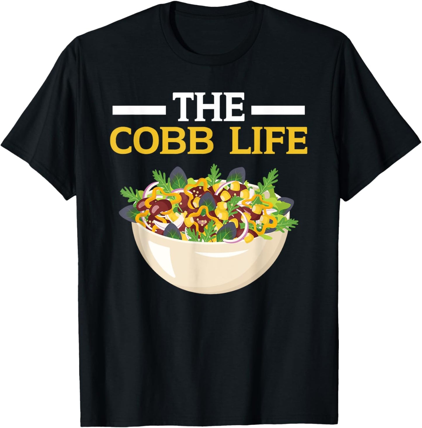 Cobb Salad Lover Foodie Food American Garden Salad T-Shirt - T-Shirt | Black