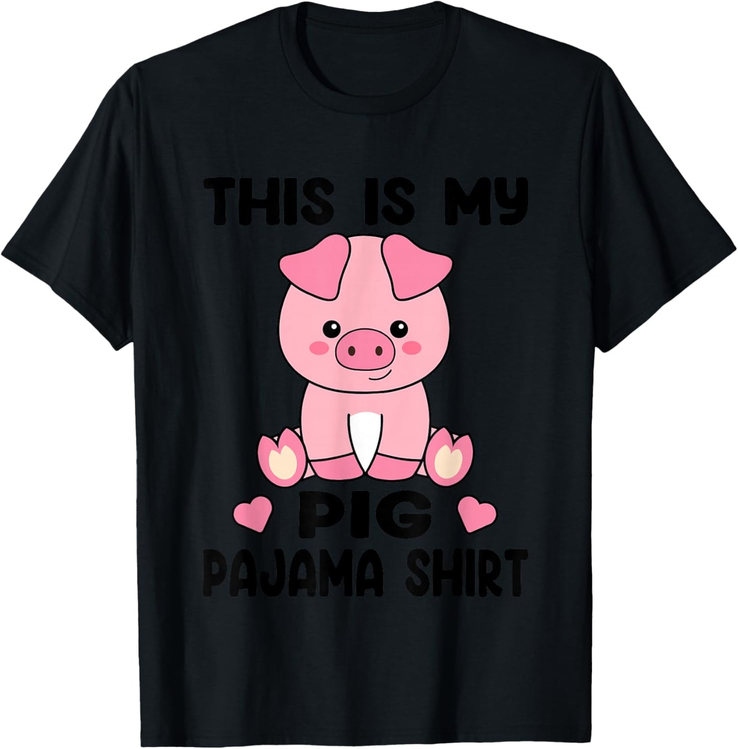 My Pig Pajama Shirt Women Pig Pjs Cute Pig Stuff Farmer Girl T-Shirt - T-Shirt | Black
