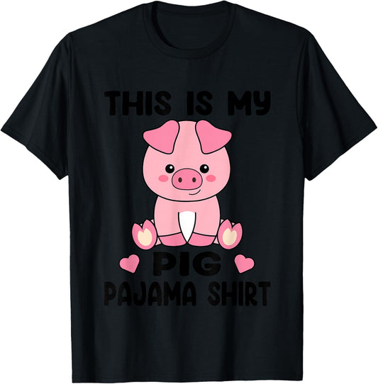 My Pig Pajama Shirt Women Pig Pjs Cute Pig Stuff Farmer Girl T-Shirt - T-Shirt | Black