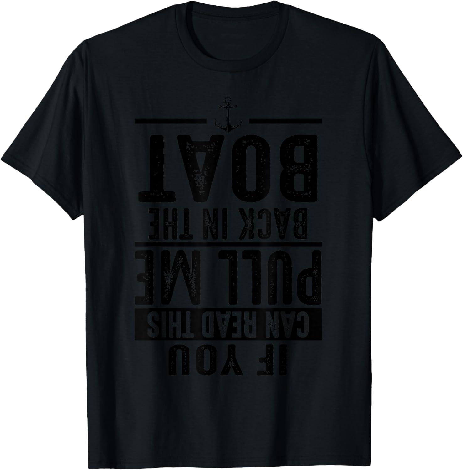 Funny Pull Me Back In The Boat Cool Lake Boating Owner Gift T-Shirt - T-Shirt | Black