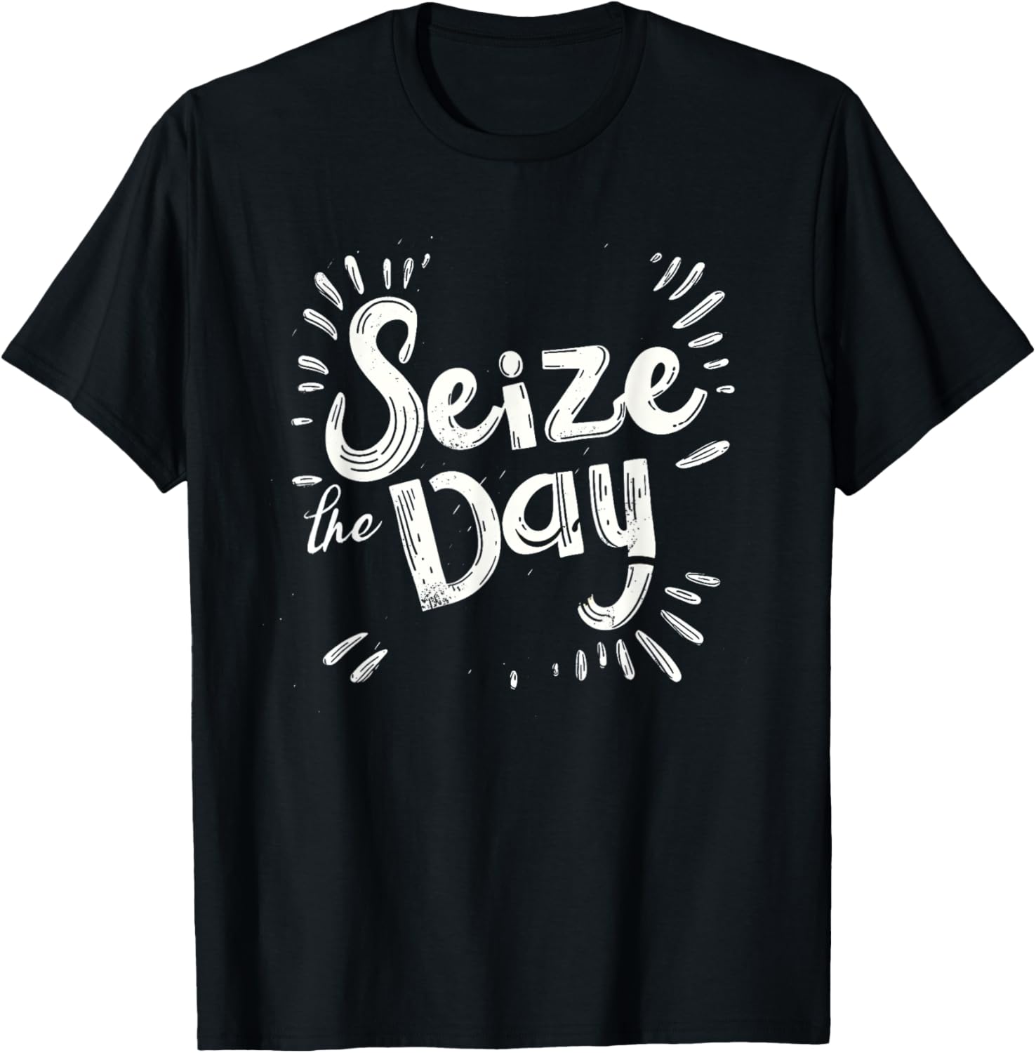 Seize the day for efficient and hard working lovers T-Shirt - T-Shirt | Black