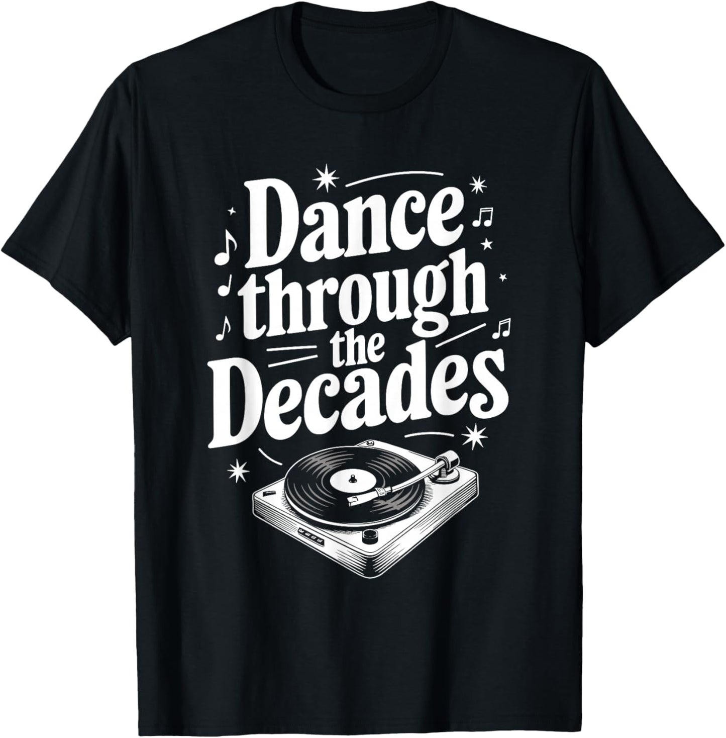 Decades Of Dance Retro Dance Moves Dance Enthusiast Dance T-Shirt - T-Shirt | Black