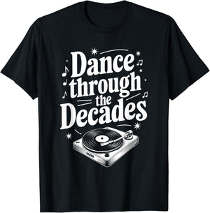 Decades Of Dance Retro Dance Moves Dance Enthusiast Dance T-Shirt - T-Shirt | Black