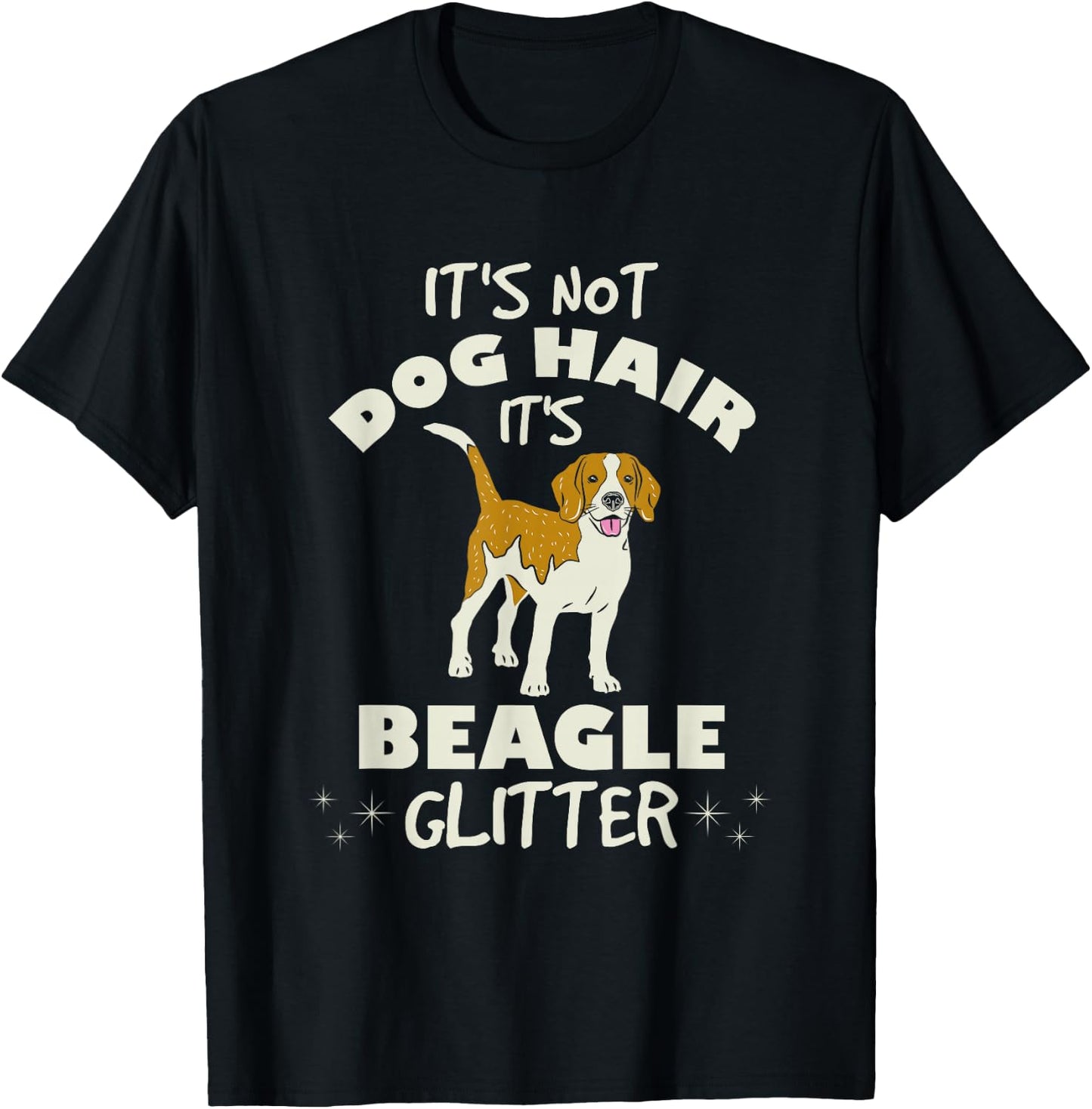 It is Not Hair Its Beagle I Beagle Mom T-Shirt - T-Shirt | Black