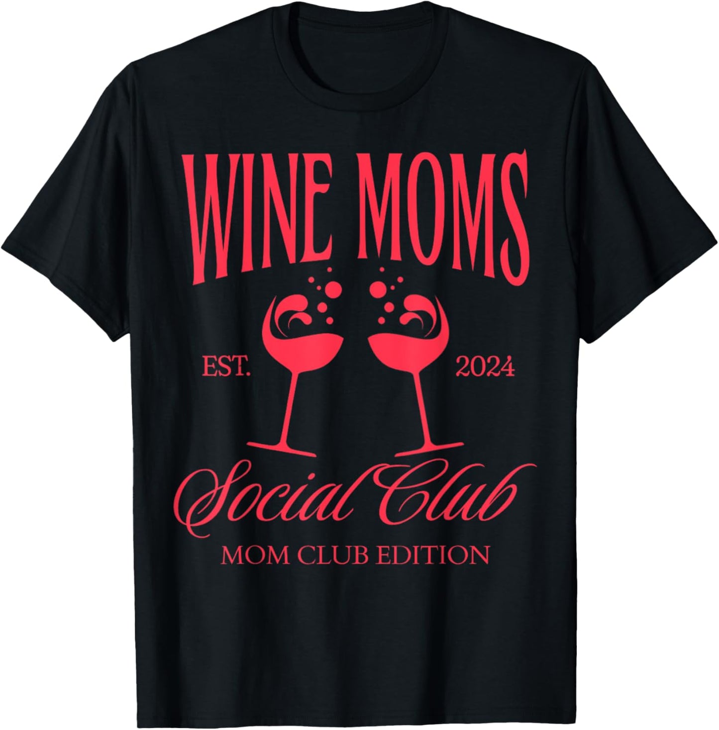 Wine Moms Social Club Brunch Day Drinking Matching T-Shirt - T-Shirt | Black