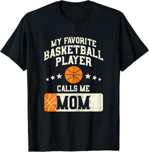 My Favorite Basketball Player Calls Me Mom Mothers Day Women T-Shirt - T-Shirt | Black