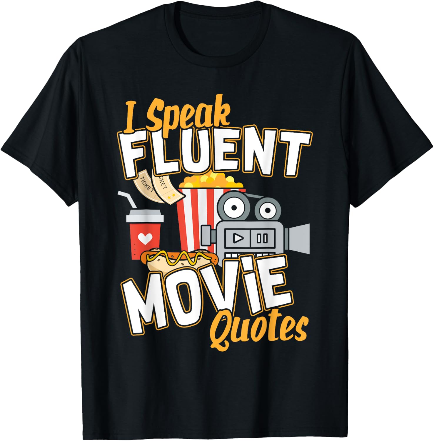 I Speak Fluent Movie Quotes I Movie Fanatic T-Shirt - T-Shirt | Black