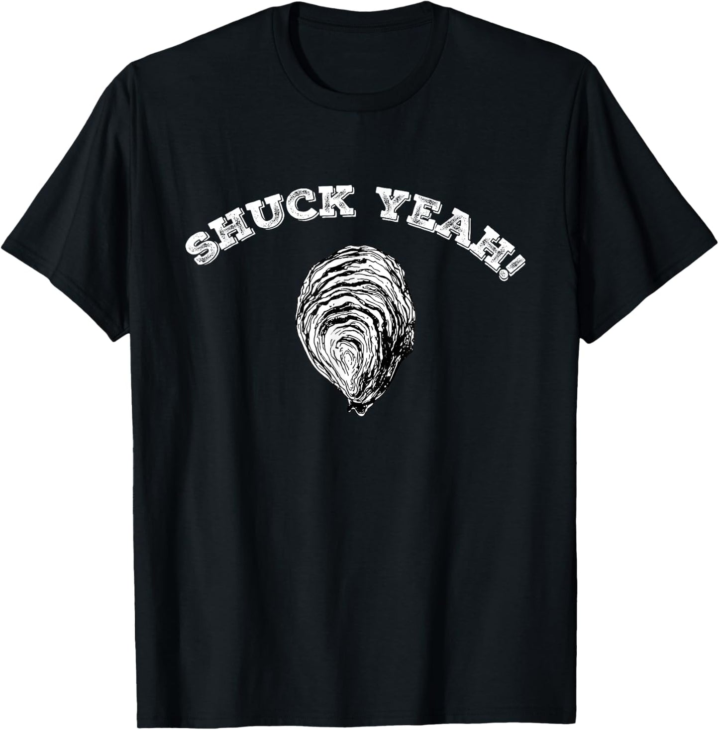 Funny Seafood Clams Oyster Bar Shell Shucking Shuck Yeah T-Shirt - T-Shirt | Black