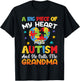 A Big Piece Of My Heart Has Autism and He Calls Me Grandma T-Shirt - T-Shirt | Black