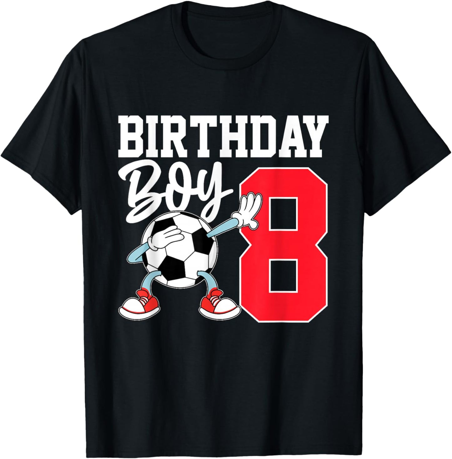 8th Birthday Shirt for Boys Football Soccer Eight Year 8 Old T-Shirt - T-Shirt | Black