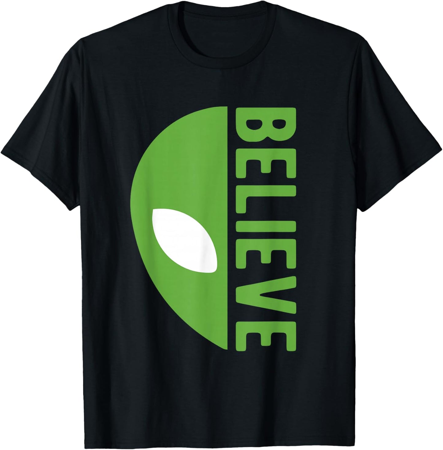 Alien Believe Sign Funny UFO For Funny Alien Believers UFOS T-Shirt - T-Shirt | Black