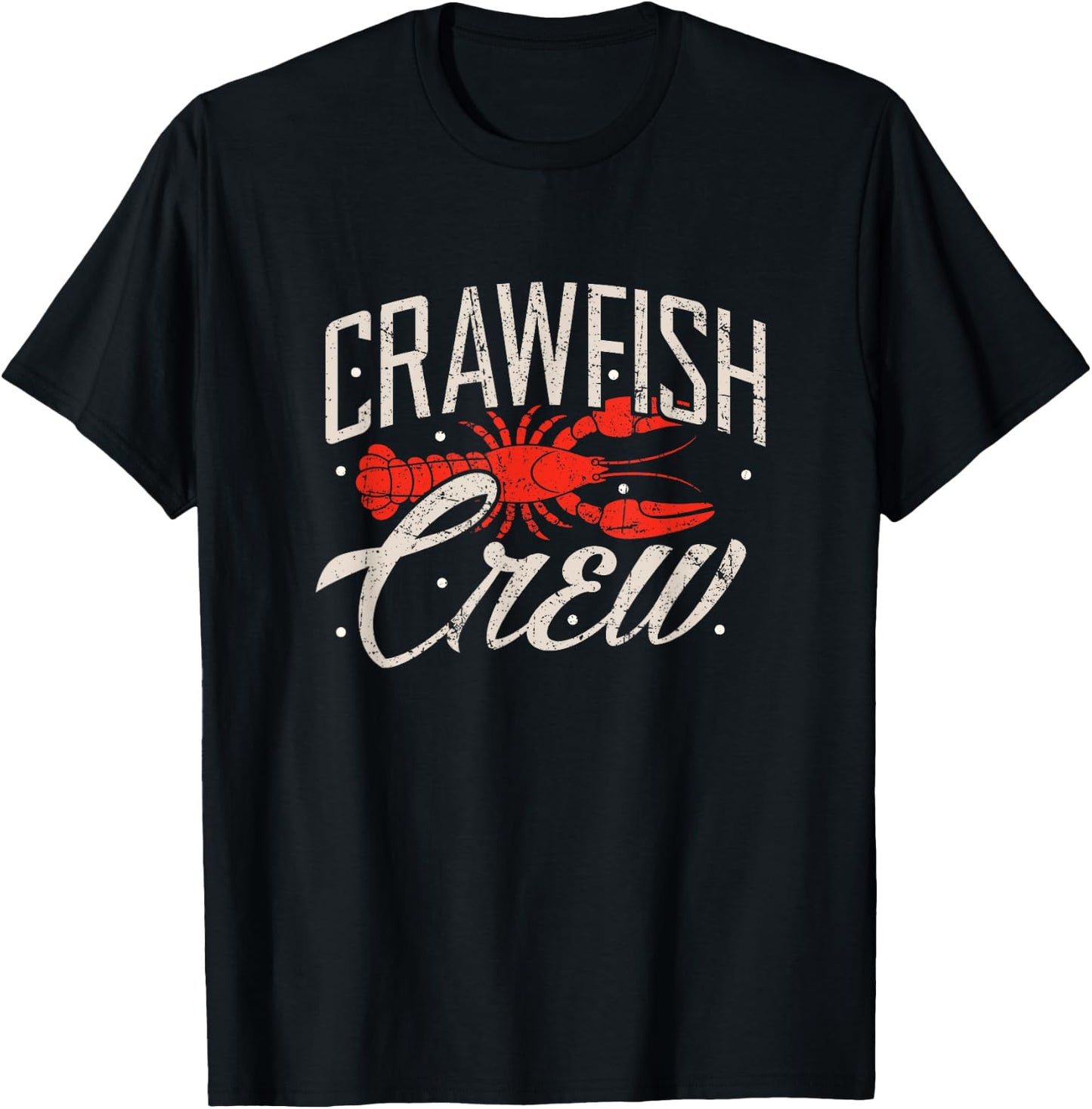Crawfish Crew Shirt Seafood Cajun Boil Crayfish Louisiana T-Shirt - T-Shirt | Black