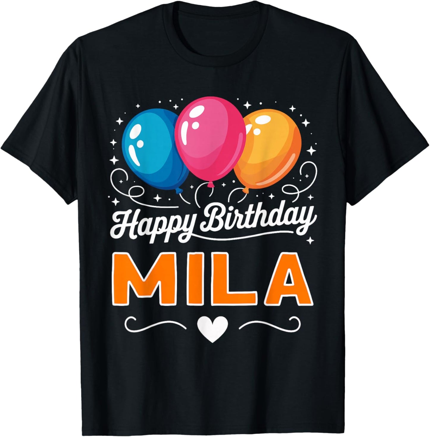 Happy Birthday Mila T-Shirt - T-Shirt | Black