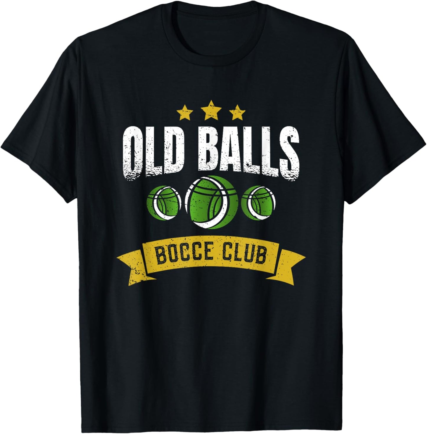 Old balls bocce club - Bocce Ball T-Shirt - T-Shirt | Black